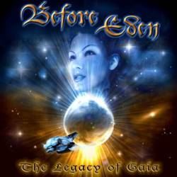 Before Eden : The Legacy of Gaia